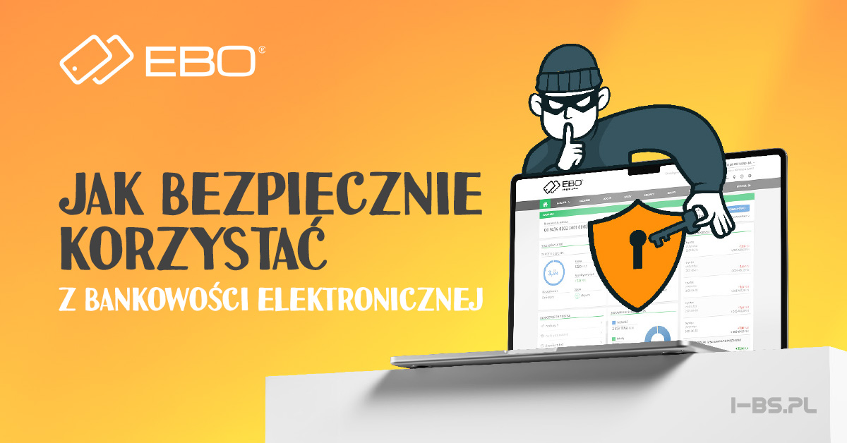 1. Jak bezpiecznie korzystać z bankowości elektronicznej
